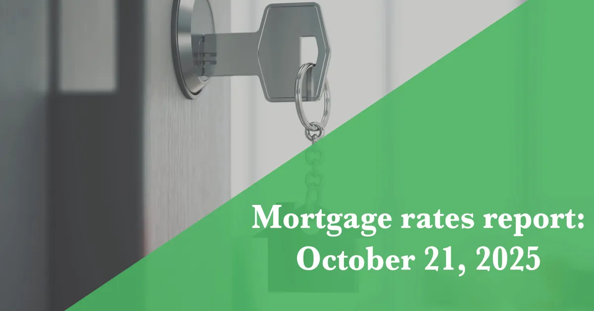 Current mortgage rates report for Oct. 21, 2025: Rates drop even lower with Fed meeting looming