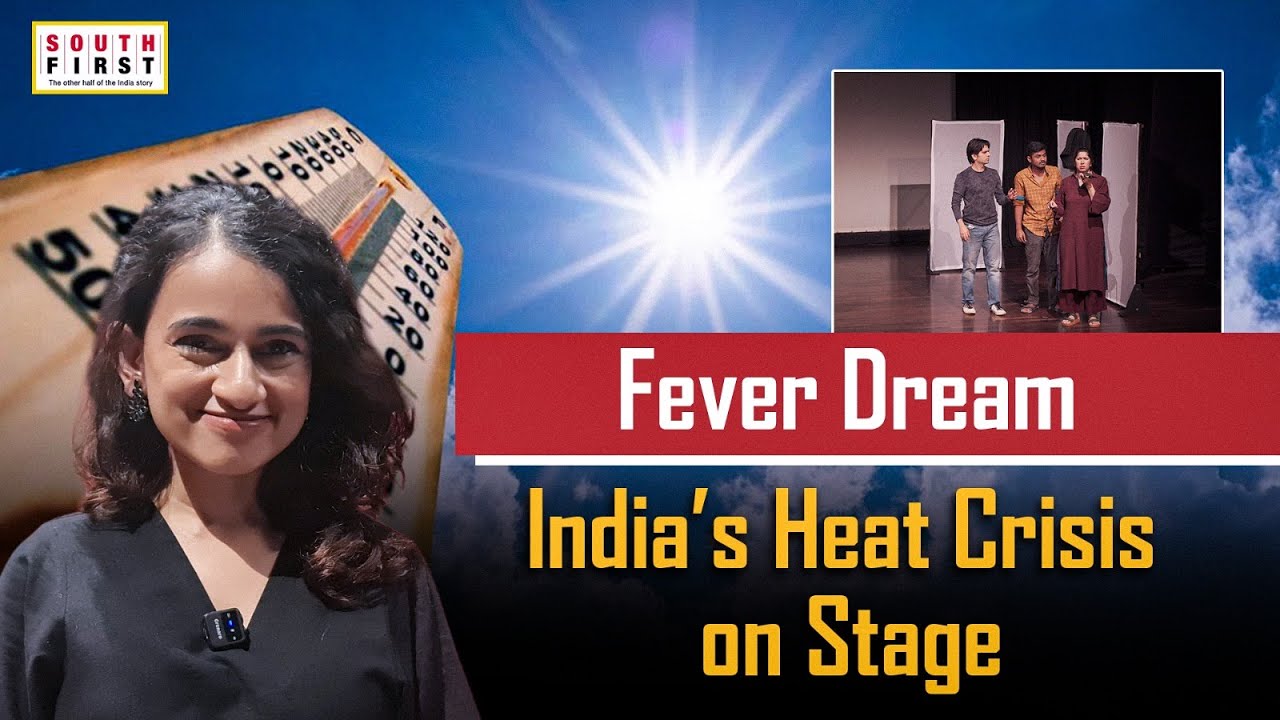 Can theatre fight climate change? ‘Fever Dream’ director Meghana AT explains
