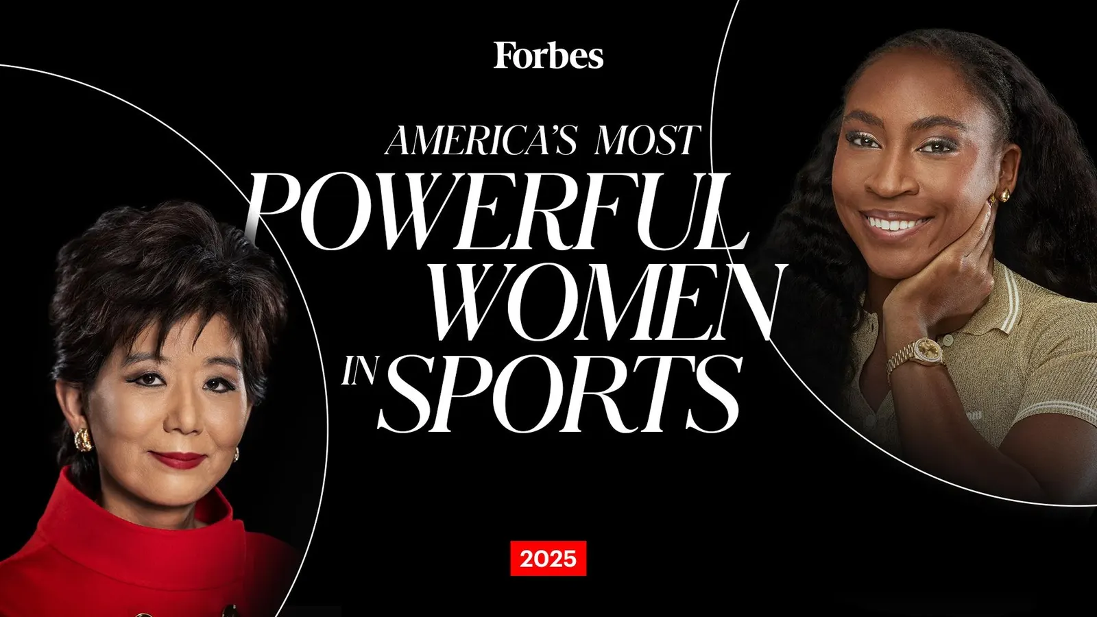 Forbes Unveils First-Ever “Most Powerful Women In Sports” List, Featuring 25 Of The Trailblazers Transforming The Industry, Including Gayle Benson, Caitlin Clark, Michele Kang, Serena Williams And More