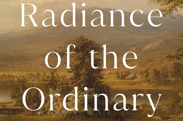 Radiance of the Ordinary: Excerpt