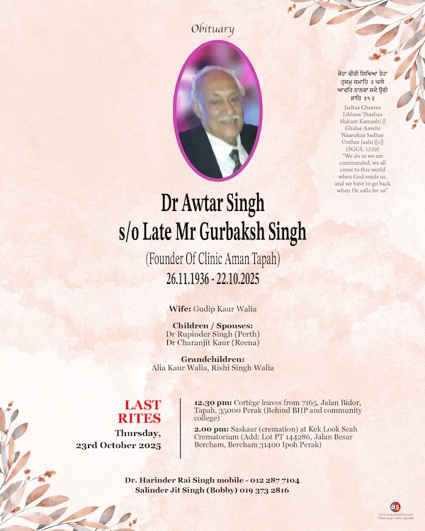 Dr Awtar Singh (1936 – 2025), Founder Of Clinic Aman Tapah