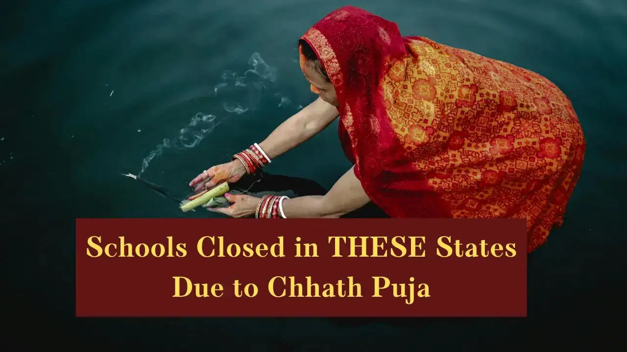 Chhath Puja 2025 School Holiday: Schools Closed in Bihar, Delhi, and Other States Today