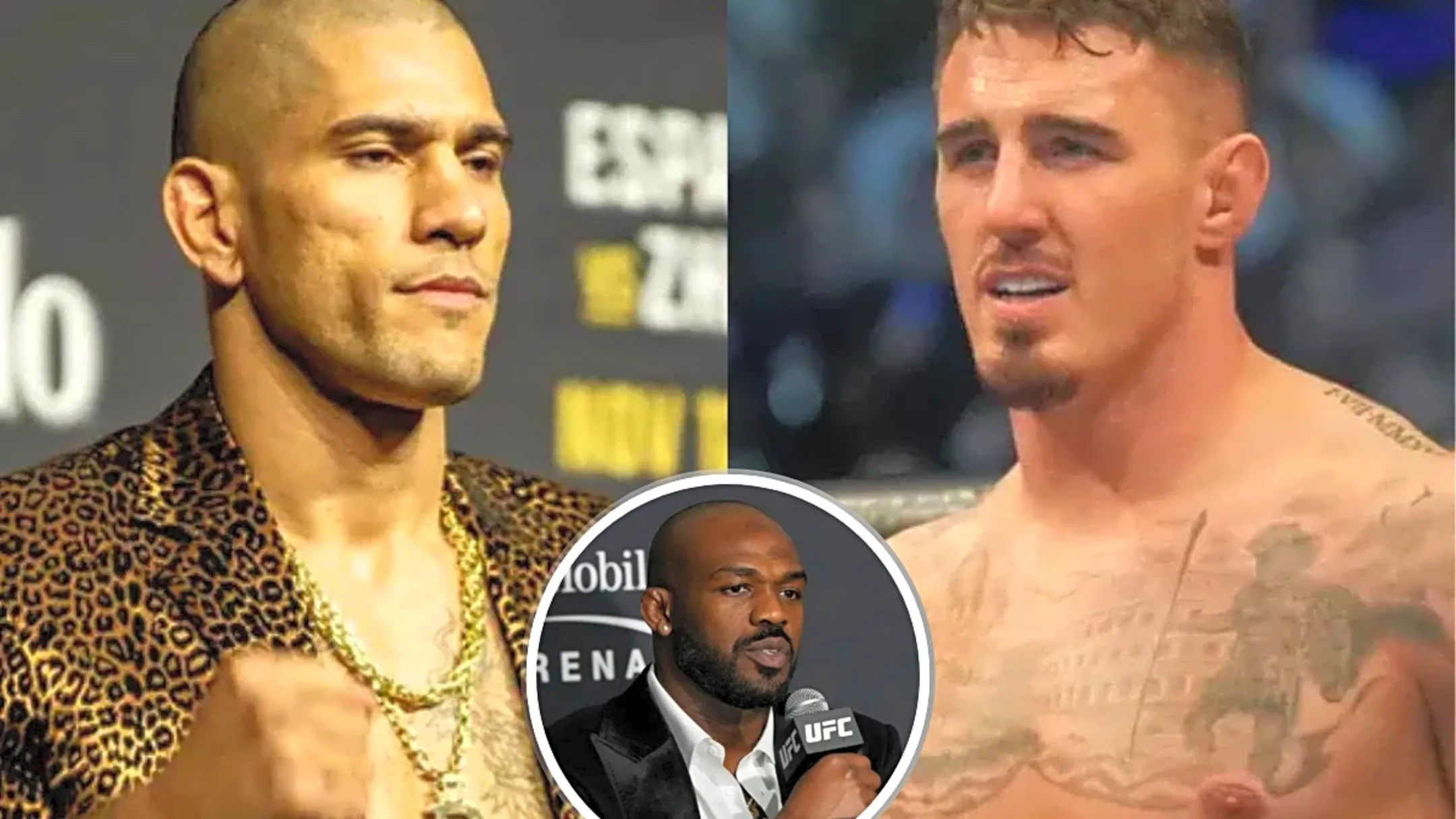 Alex Pereira Takes Action Against Tom Aspinall to Demand Jon Jones for White House Card