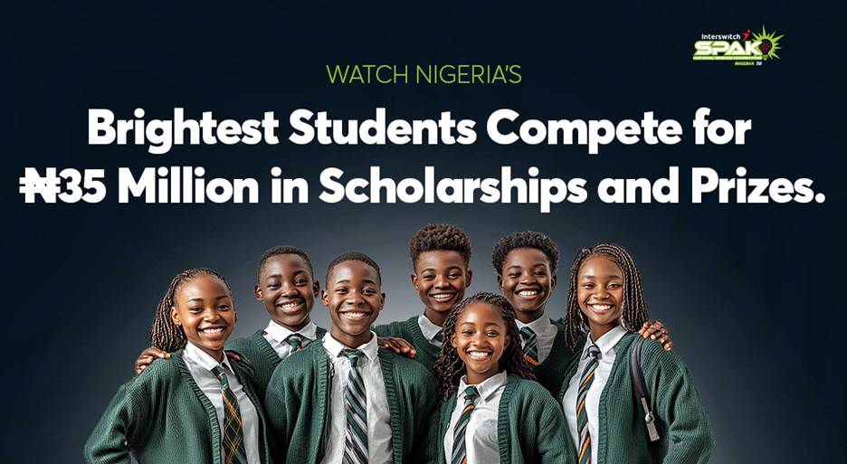 InterswitchSPAK 7.0 Premieres November 9 With Over N35M Scholarship Pool