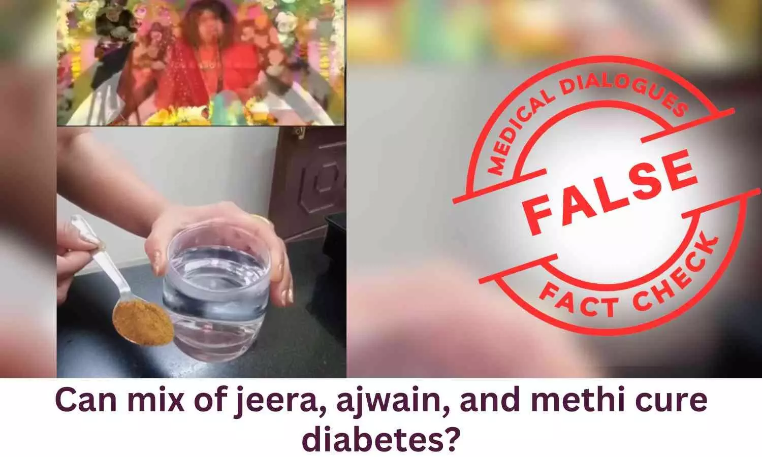Fact Check: Can mix of jeera, ajwain, and methi cure diabetes?