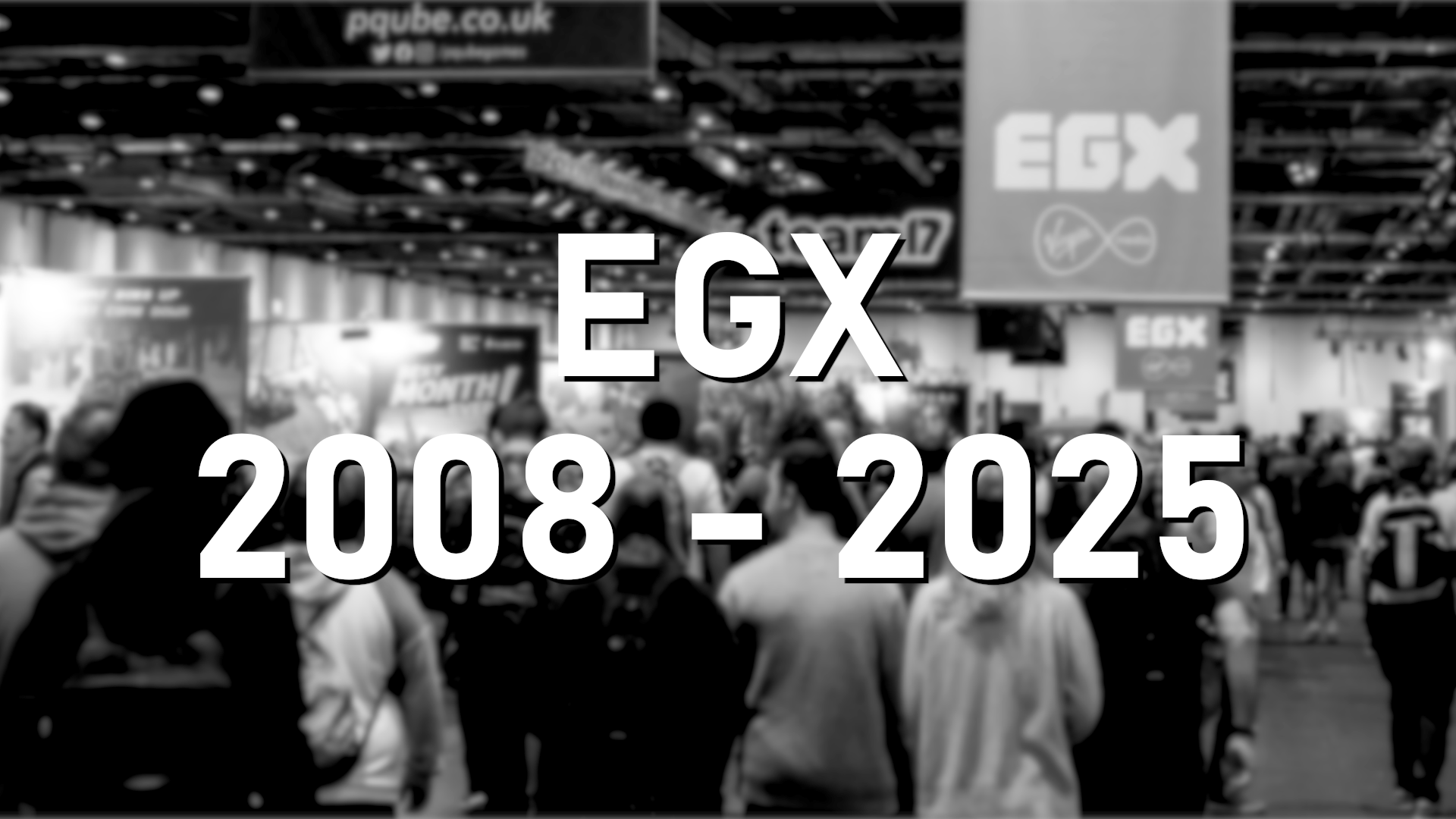 EGX and The Death of the UK Gaming Expo