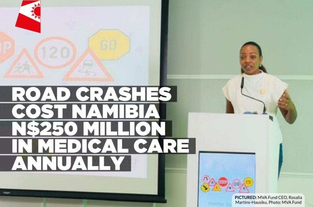Namibia spends around N$250 million yearly on medical expenses related to road crashes