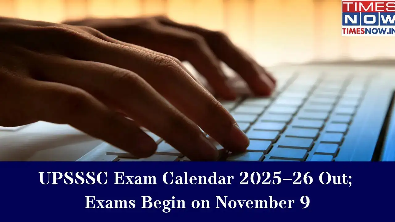 UPSSSC Exam Calendar 2025–26 Released; Exams Begin on November 9