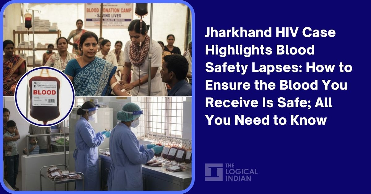 Jharkhand HIV Case Highlights Blood Safety Lapses: How to Ensure the Blood You Receive Is Safe; All You Need to Know
