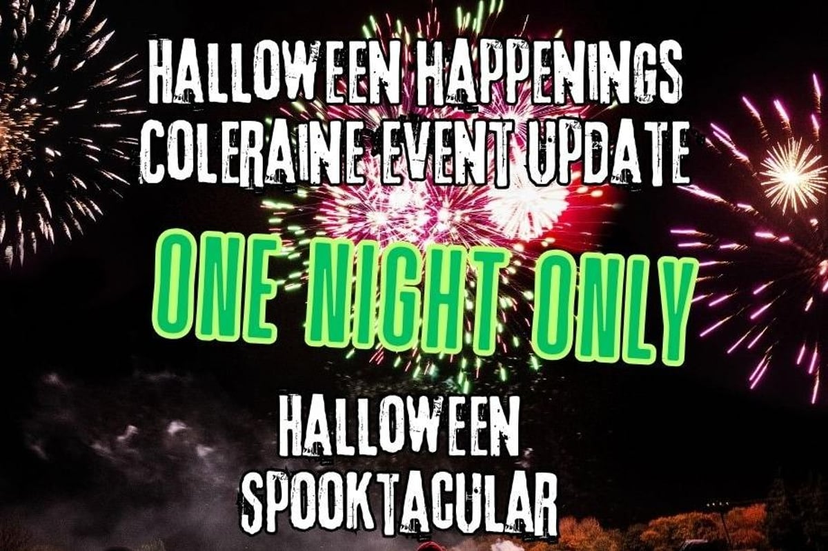 UPDATE: Causeway Coast & Glens Council's Halloween Happenings events now one night only
