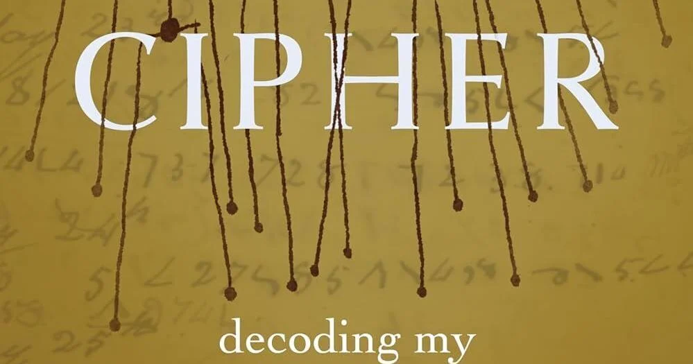 Review: New memoir, ‘Cipher,’ grapples with secrets discovered in 150-year-old encoded journals