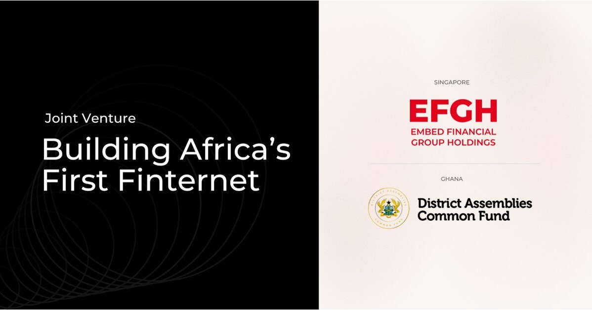 Ghana's DACF and Singapore's EFGH Launch Joint Venture to Build Africa's First Finternet - PR Newswire