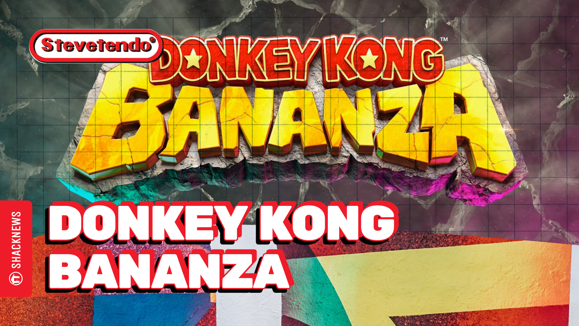 ShackStream: Donkey Kong Bananza on The Stevetendo Show! Episode 640