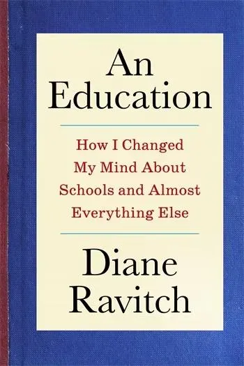 The Education Of Diane Ravitch