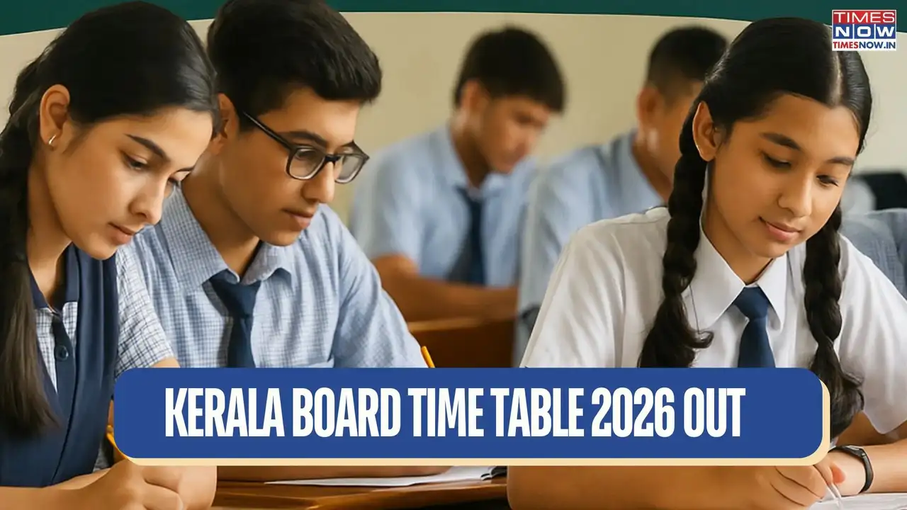Kerala Time Table 2026 Out For SSLC, Class 11, 12 Exams; Check Complete Schedule