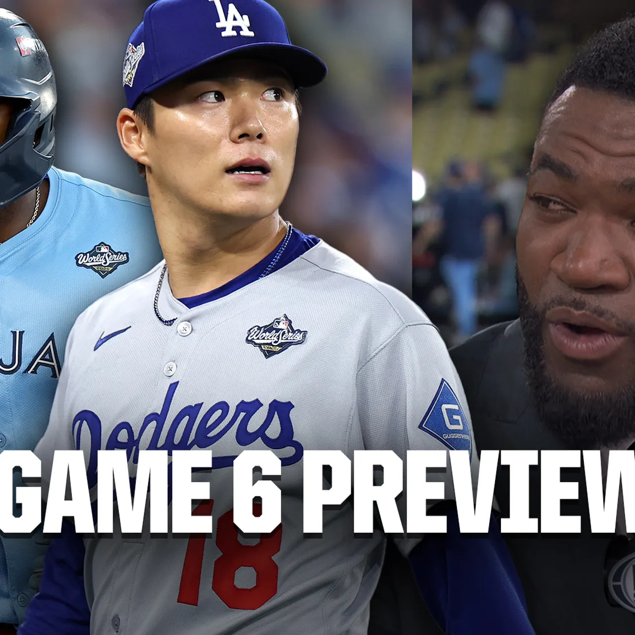 World Series Game 6 Preview: Dodgers on the Brink vs. Blue Jays  Big Papi, A-Rod & Jeter Weigh In