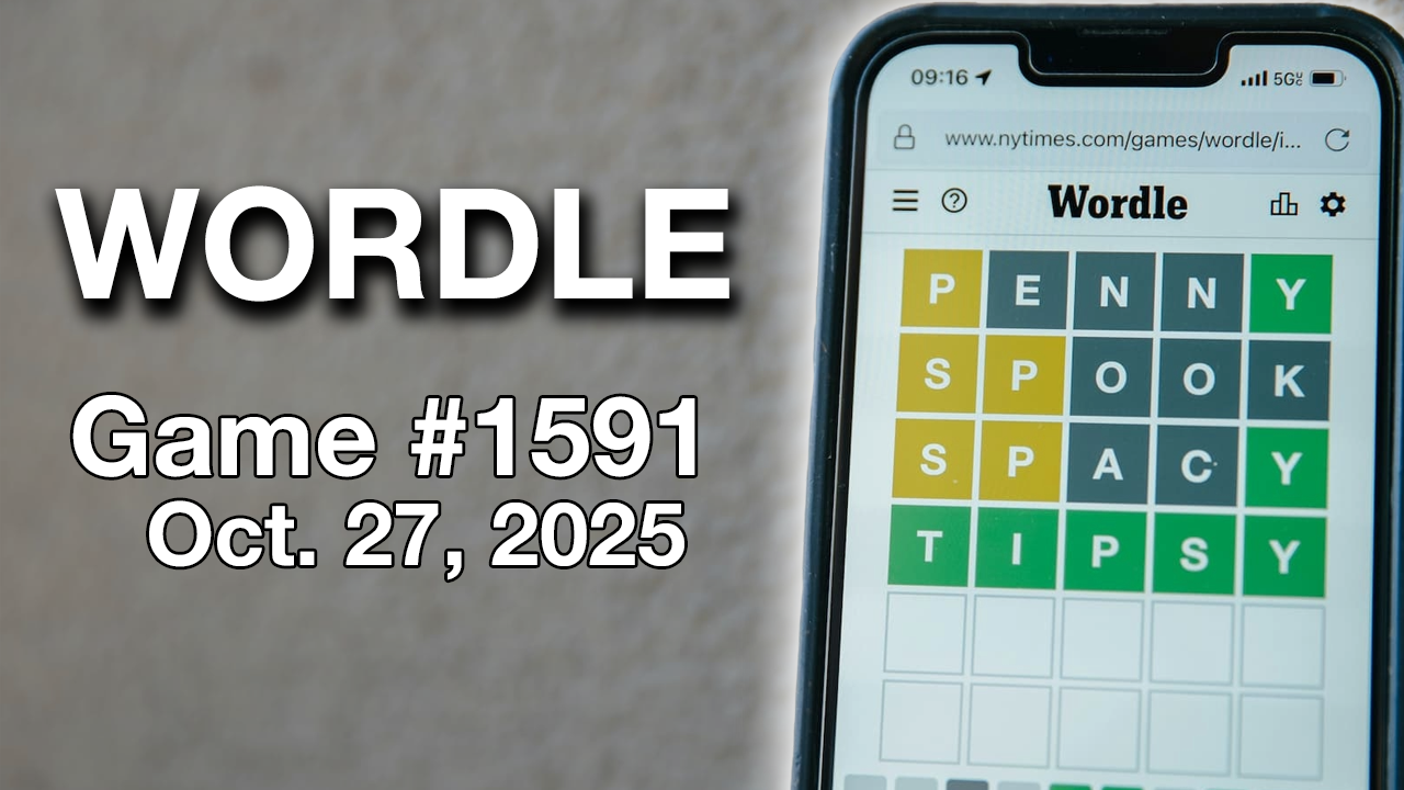 Today’s Wordle #1591: Hints And Answer For October 27, 2025