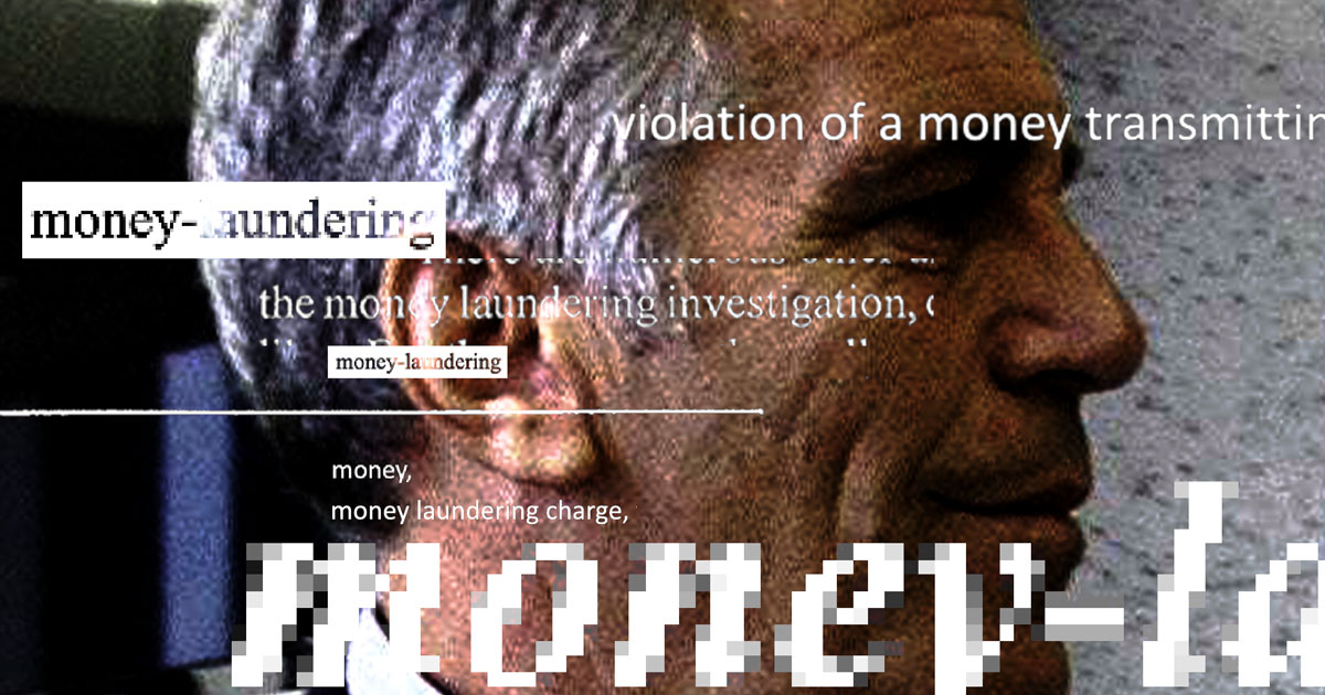 Epstein’s Emails Reveal Money Laundering Probe in Sex Case