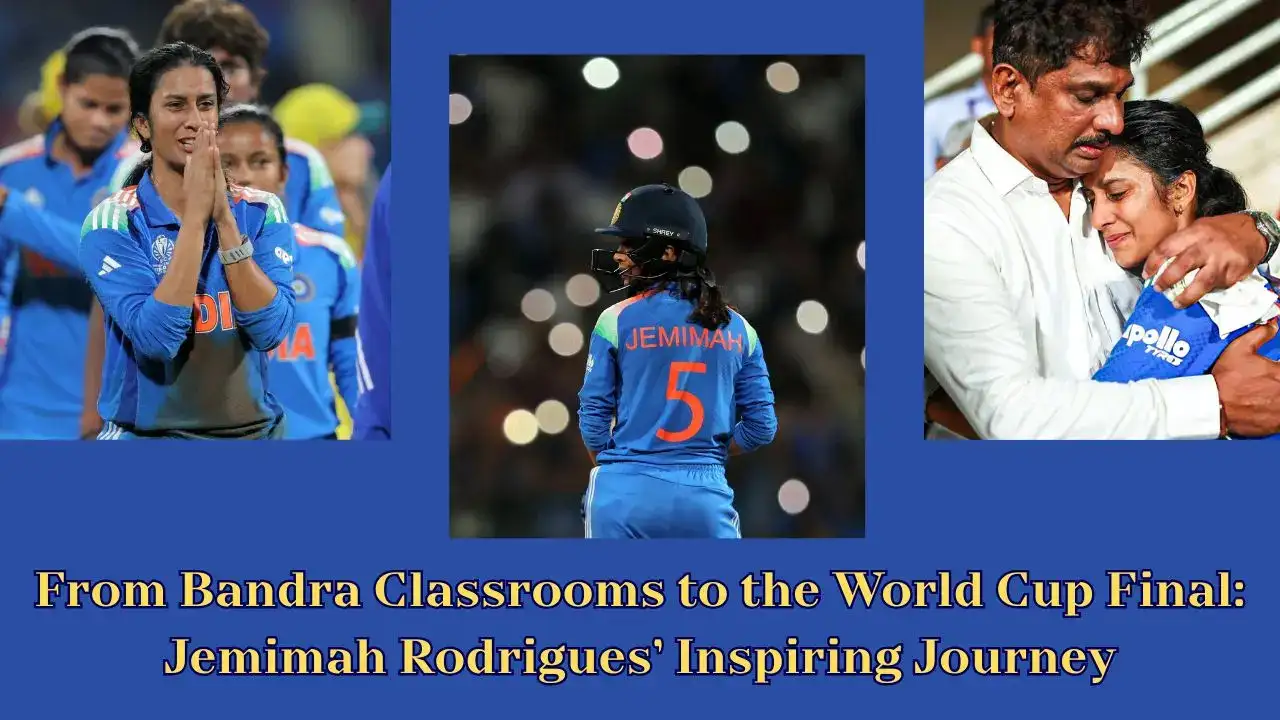 From Bandra Classrooms to the World Cup Final: Jemimah Rodrigues’ Inspiring Journey