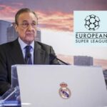Real Madrid & A22 File €4.5B Lawsuit Against UEFA Over Super League Blockade