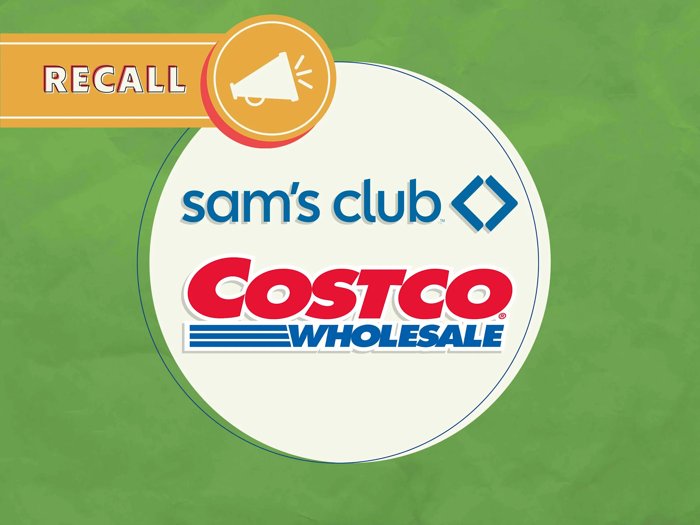 Over 2 Million Pounds of Popular Meat Products Sold at Costco and Sam's Club Recalled for Life-Threatening Contaminant