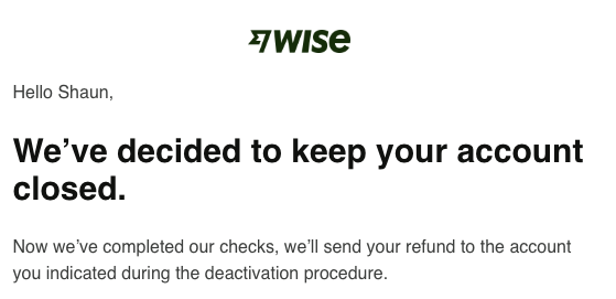 A change of address led to our Wise accounts being shut down