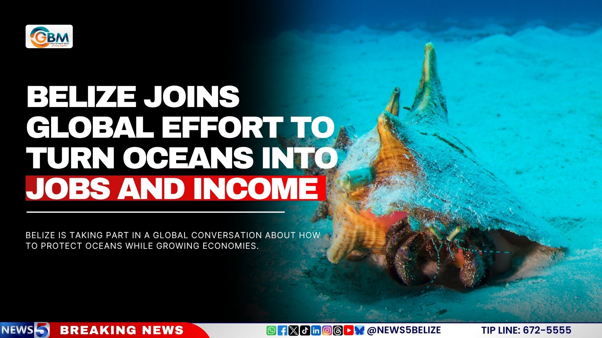 Belize Joins Global Effort to Turn Oceans Into Jobs and Income
