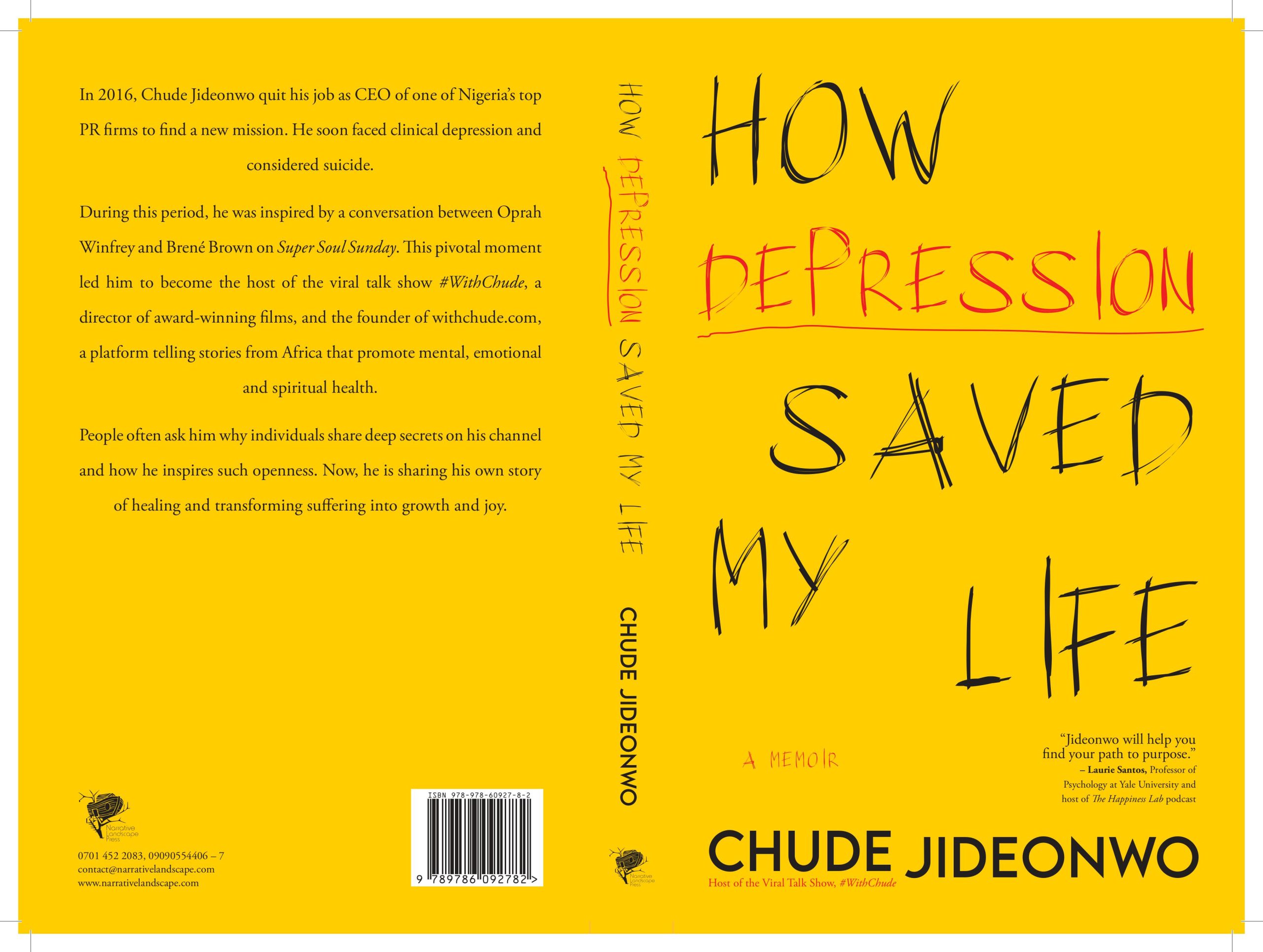 ‘How Depression Saved My Life’ — Memoir by Chude Jideonwo officially released, now in stores and on Amazon