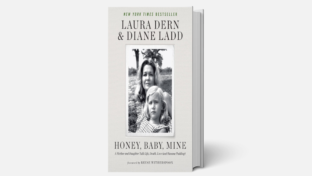 Laura Dern and Diane Ladd Joint Memoir: Buy Online