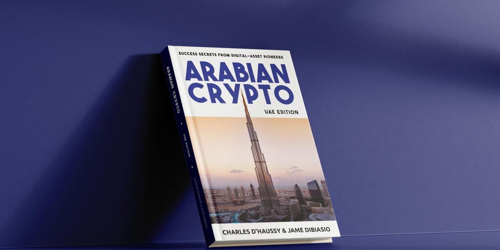 New Book Arabian Crypto Reveals How the UAE Built a $Trillion