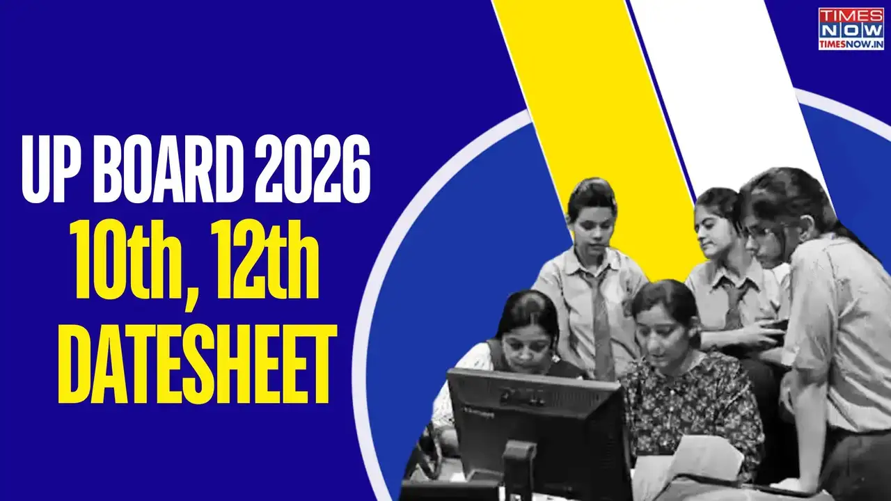 UP Board Exam Dates 2026 Announced; Check 10th, 12th Date Sheet Here