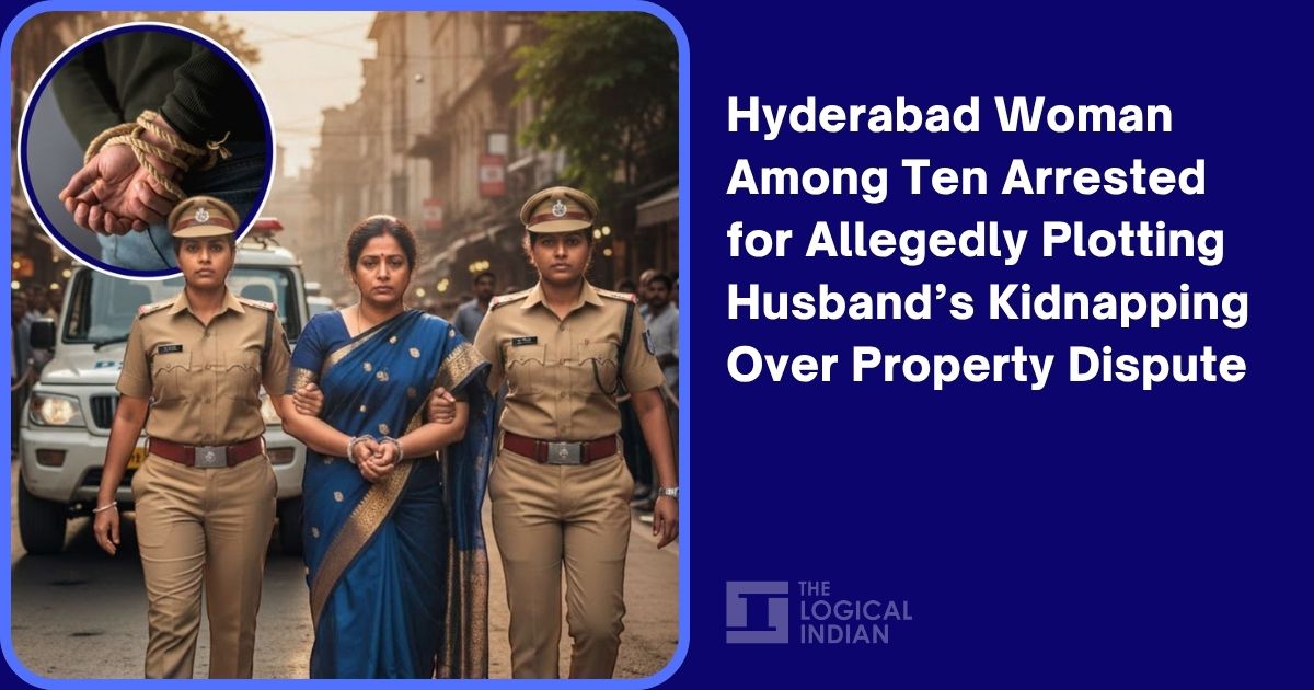 Hyderabad Woman Among Ten Arrested for Allegedly Plotting Husband’s Kidnapping Over Property Dispute