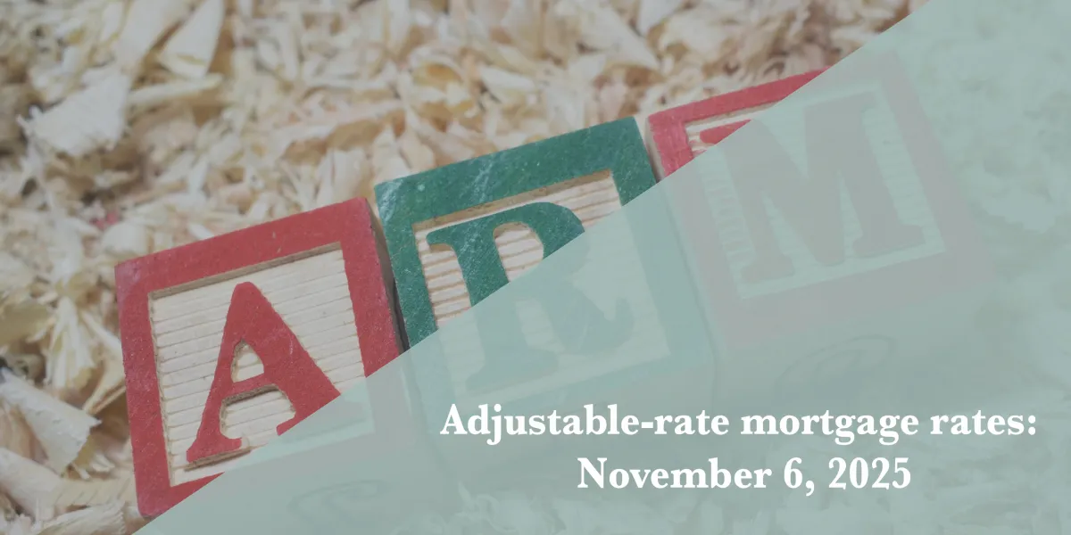 Current ARM mortgage rates report for Nov. 6, 2025