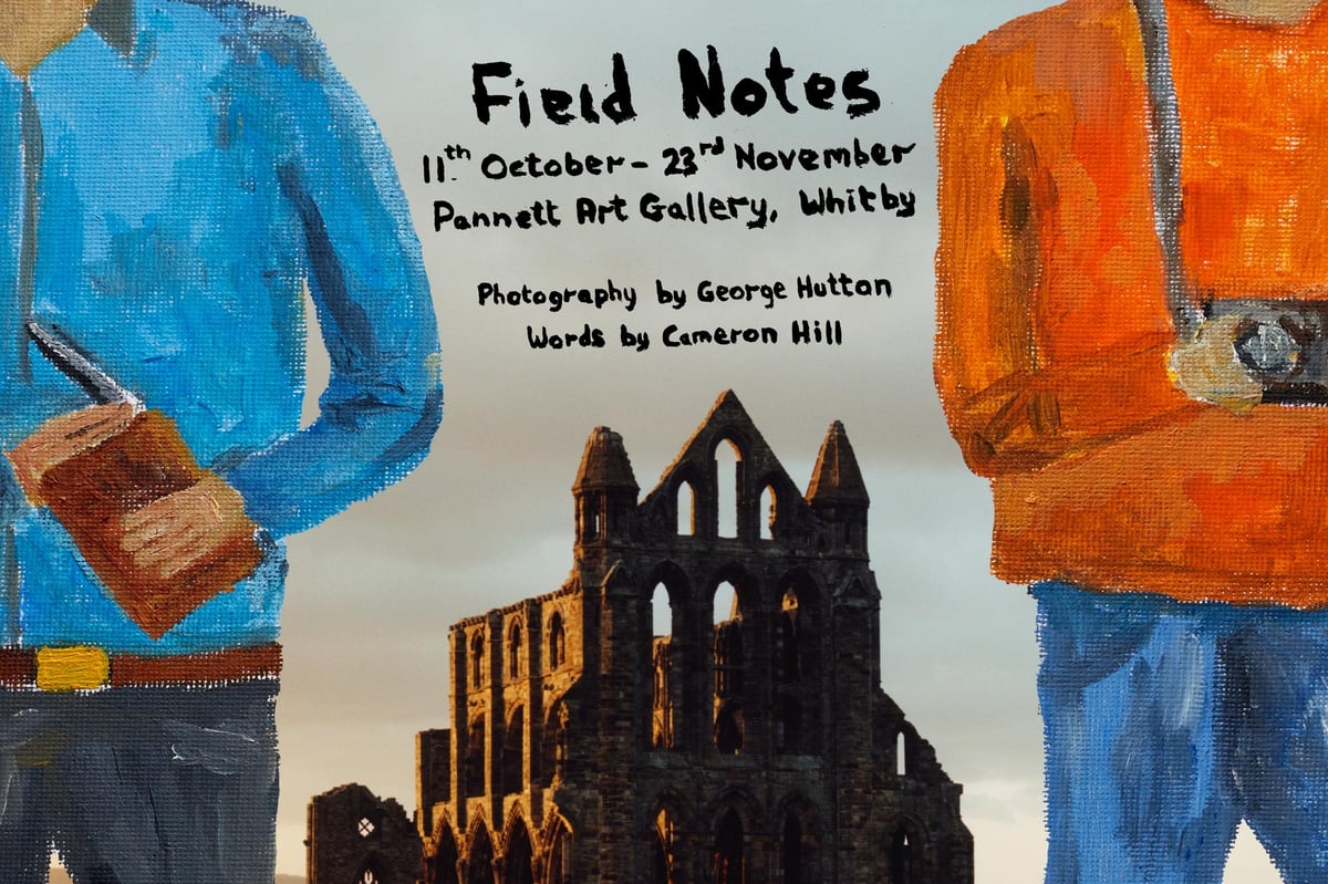 Field Notes exhibition in Whitby showcases variety of Yorkshire life