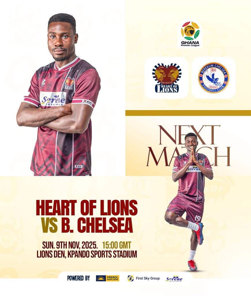 2025/26 Ghana Premier League: Week 9 Match Preview – Heart of Lions vs Berekum Chelsea – Ghana Latest Football News, Live Scores, Results