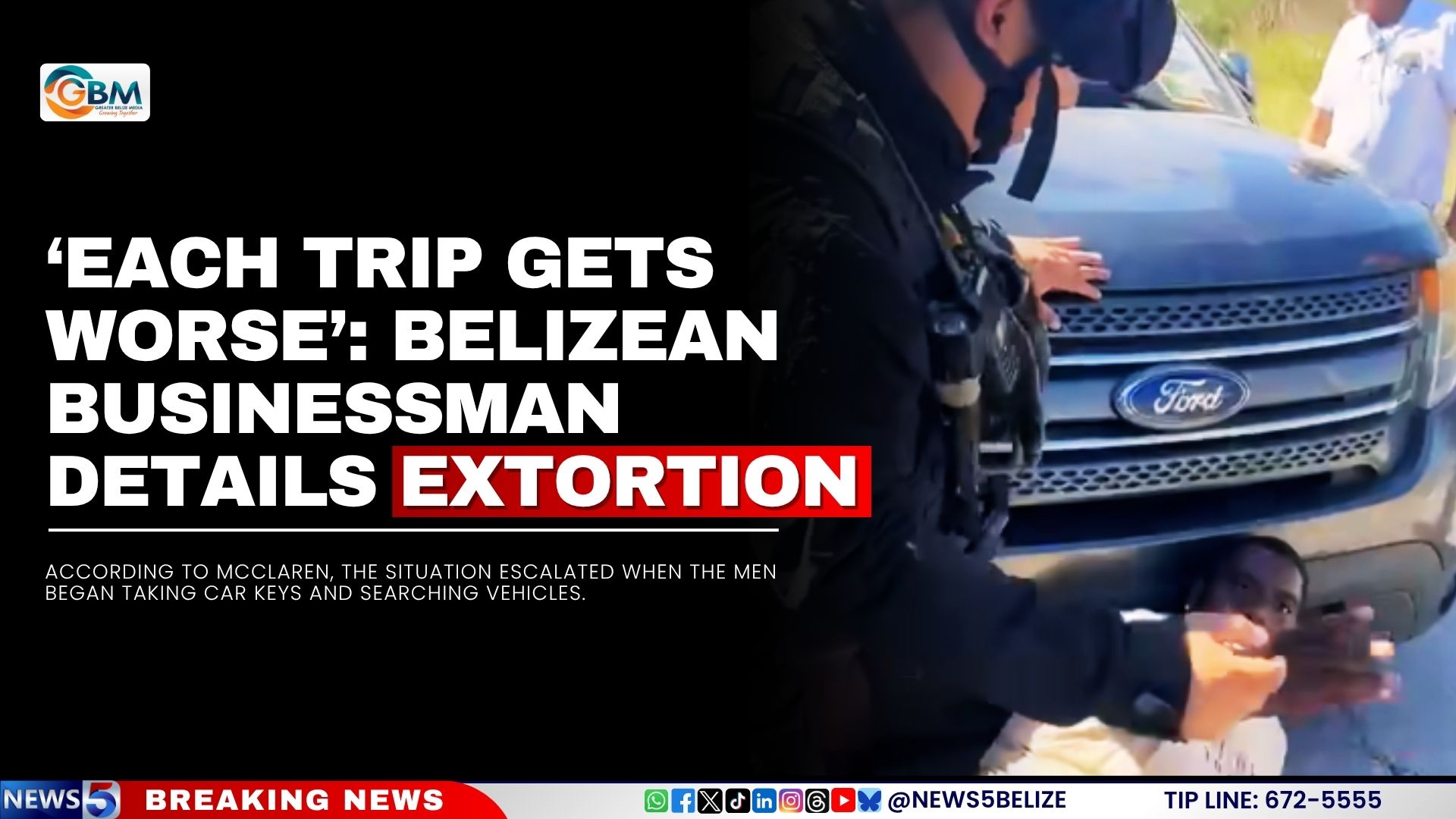 ‘Each Trip Gets Worse’: Belizean Businessman Details Extortion