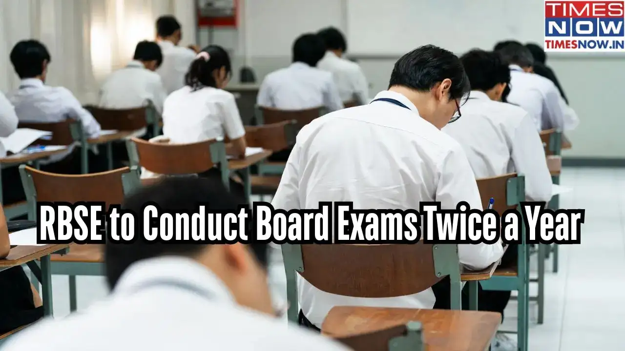 RBSE to Conduct Board Exams Twice a Year from Next Academic Session