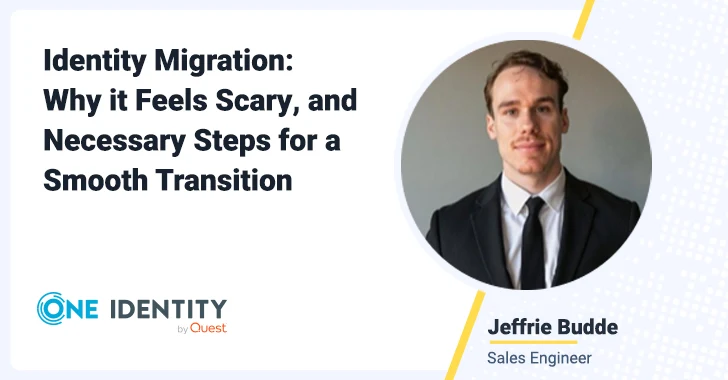 Identity Migration: Why it Feels Scary, and Necessary Steps for a Smooth Transition
