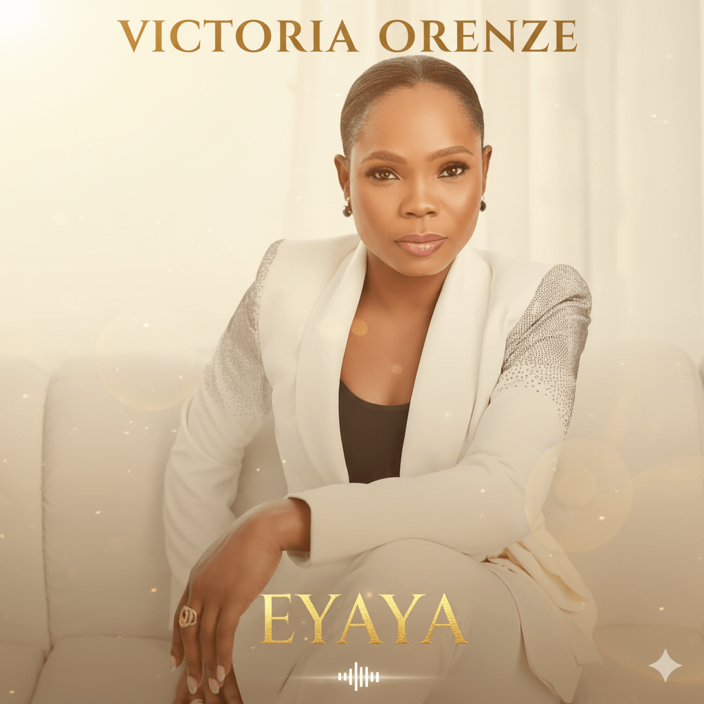 Victoria Orenze – Eyaya