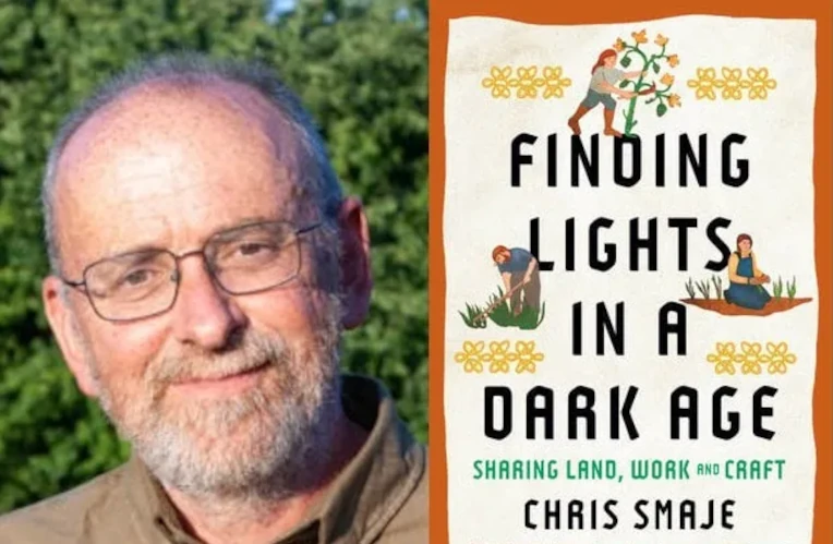 Finding Lights in a Dark Age: Sharing Land, Work and Craft: Review