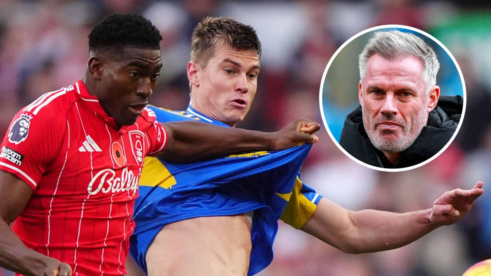 Carragher recoils in horror at star's 'unforgivable' blunder v Nottingham Forest