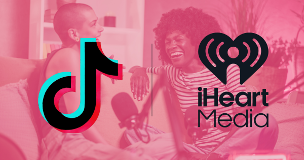 TikTok Launches Podcast Network with iHeartMedia