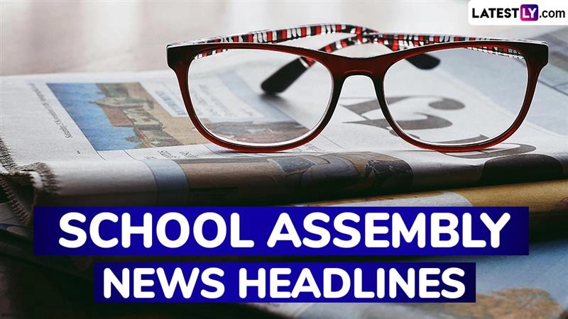 School Assembly News Headlines Today, 12 November 2025: Check and Read Important National, International, Sports, Entertainment and Business Stories During Daily Assembly