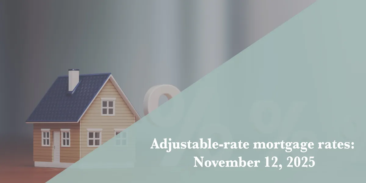 Current ARM mortgage rates report for Nov. 12, 2025